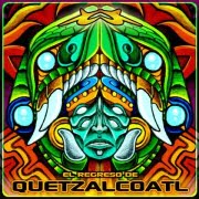 VA - El Regreso de Quetzalcoatl