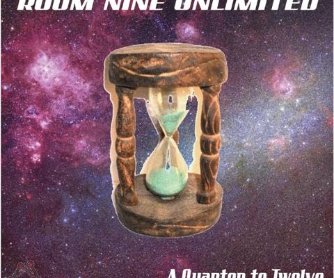 Room Nine Unlimited - A Quarter to Twelve