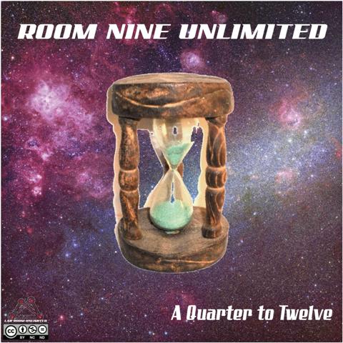 Room Nine Unlimited - A Quarter to Twelve