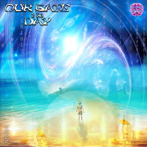 Various Artists - Our Gate In The Day - Neurotrance Records