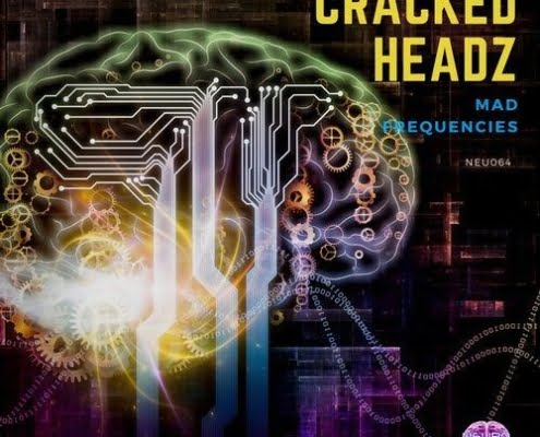Cracked Headz - Mad Frequencies - Neurotrance Records