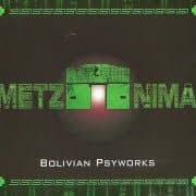 Metzanima - Bolivian Psyworks