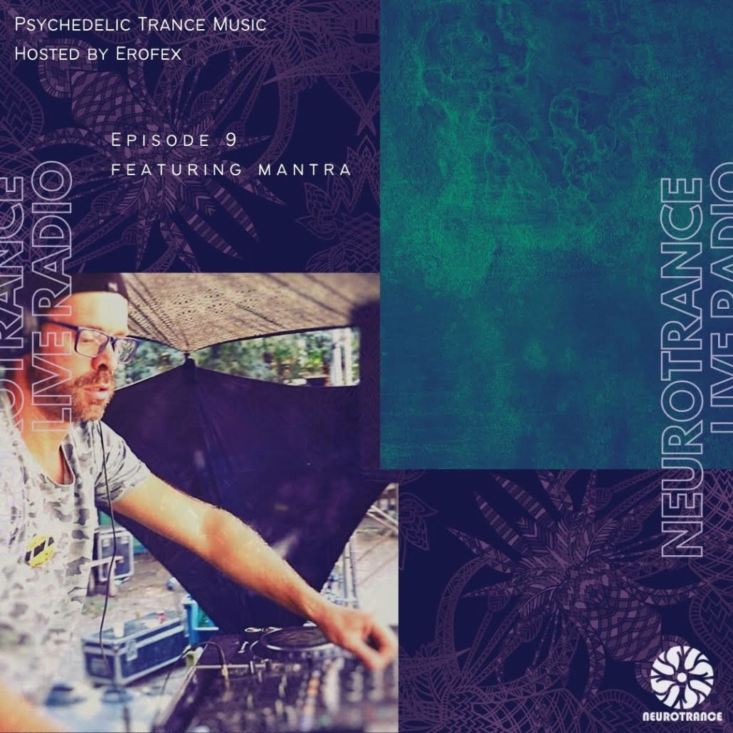 Neurotrance Radio featuring Mantra