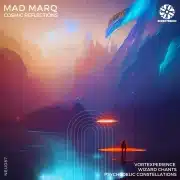 Mad Marq - Cosmic Reflections - Neurotrance Records