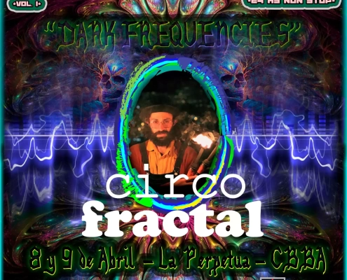 Cirso Fractal - - Psy Sessions - Dark Frequencies Circo Fractal